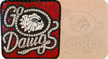 Load image into Gallery viewer, Go Dawgs 12&quot;x12&quot; (pre-drilled for hanging kit)
