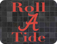 Load image into Gallery viewer, Alabama Roll Tide 11&quot;x14&quot; (pre-drilled for hanging kit)
